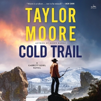 Cold Trail - Taylor Moore