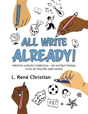 All Write Already! - L Ren� Christian