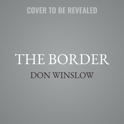 The Border - Don Winslow