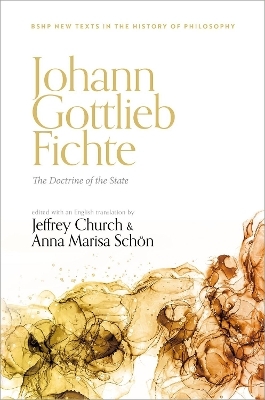 Johann Gottlieb Fichte: The Doctrine of the State - 