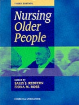 Nursing Elderly People - Redfern, Sally J.; Ross, Fiona M.