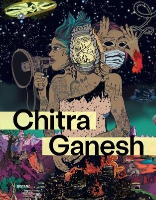 Chitra Ganesh - Chitra Ganesh