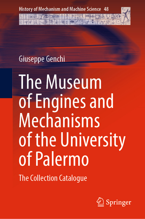 The Museum of Engines and Mechanisms of the University of Palermo - Giuseppe Genchi