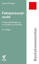 Fahrpersonalrecht - Hamm, Ingo; Fütterer, Patrick