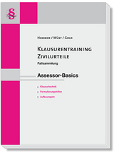 Klausurentraining Zivilurteile Assesor-Basics - Karl-Edmund Hemmer, Achim Wüst, Ingo Gold