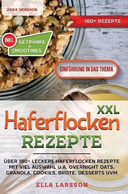 XXL Haferflocken Rezepte - Ella Larsson