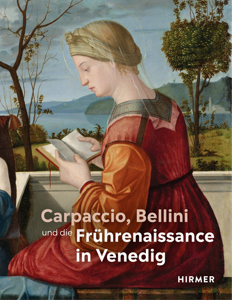 Carpaccio, Bellini und die Frührenaissance in Venedig - 