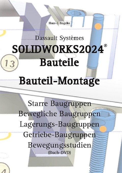 Solidworks 2024 Bauteile - Hans-J. Engelke