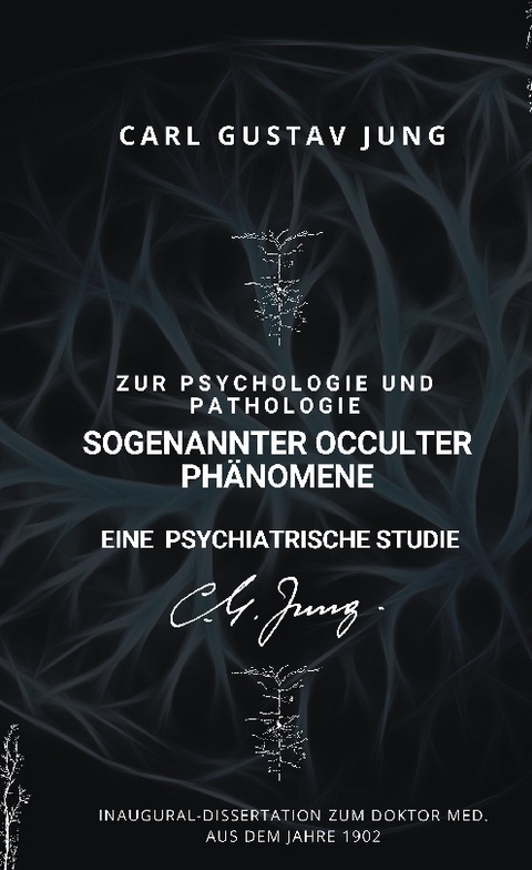 Zur Psychologie und Pathologie sogenannter occulter Phänomene - Carl Gustav Jung