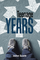 Teenage Years -  John Scott