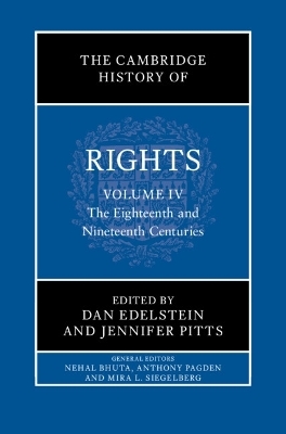The Cambridge History of Rights: Volume 4, The Eighteenth and Nineteenth Centuries - 