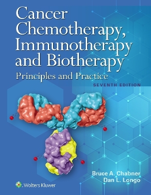 Cancer Chemotherapy, Immunotherapy, and Biotherapy - Bruce A. Chabner, Dan L. Longo