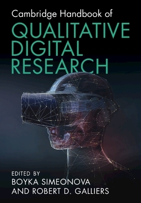 Cambridge Handbook of Qualitative Digital Research - 
