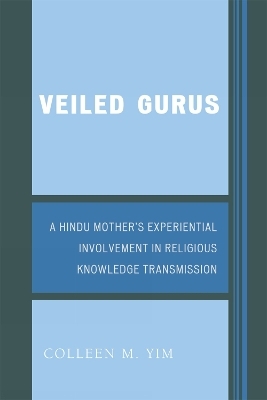 Veiled Gurus - Colleen Yim