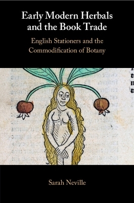 Early Modern Herbals and the Book Trade - Sarah Neville