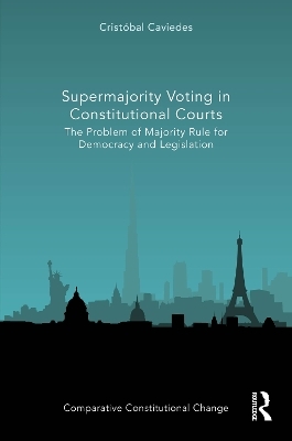 Supermajority Voting in Constitutional Courts - Cristóbal Caviedes
