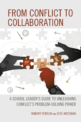 From Conflict to Collaboration - Robert Feirsen, Seth Weitzman