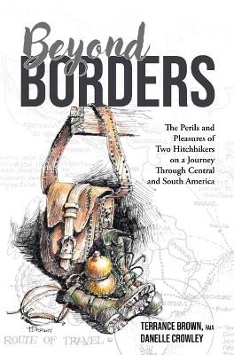 Beyond Borders - Terrance Brown, Danelle Crowley