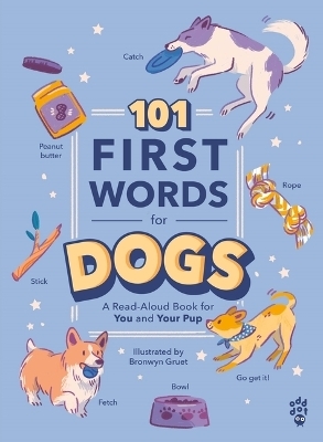 101 First Words for Dogs -  Odd Dot