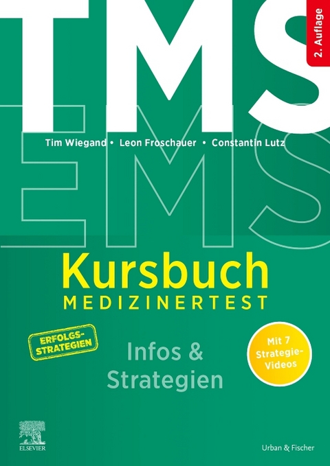 TMS und EMS - Kursbuch inklusive Strategievideos - Tim Wiegand, Leon Froschauer, Constantin Lutz