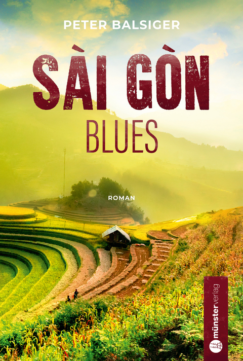 Saigon Blues - Peter Balsiger