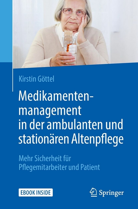 Medikamentenmanagement in der ambulanten und stationären Altenpflege -  Kirstin Göttel