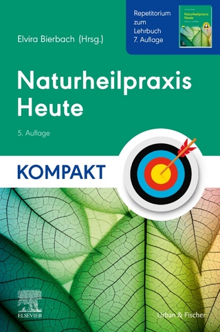 Naturheilpraxis Heute Kompakt - Elvira Bierbach