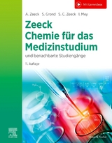 Zeeck Chemie für das Medizinstudium - Zeeck, Axel; Grond, Stephanie; Zeeck, Sabine Cécile; Mey, Ingo