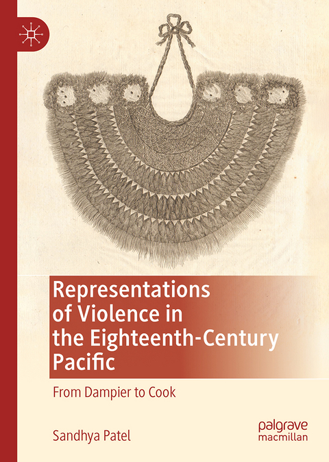 Representations of Violence in the Eighteenth-Century Pacific - Sandhya Patel