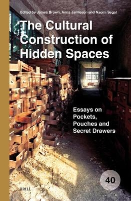The Cultural Construction of Hidden Spaces - 