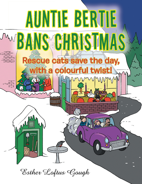 Auntie Bertie Bans Christmas -  Esther Loftus Gough