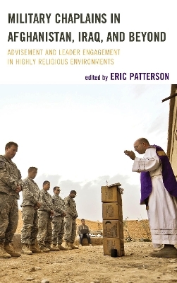 Military Chaplains in Afghanistan, Iraq, and Beyond - 