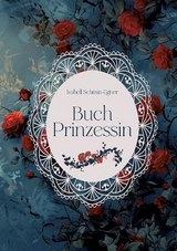 Buchprinzessin - Isabell Schmitt-Egner