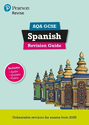 Pearson Revise AQA GCSE Spanish: Revision Guide incl. audio, quiz & video content - for 2026 and 2027 exams (new specification) - Vivien Halksworth