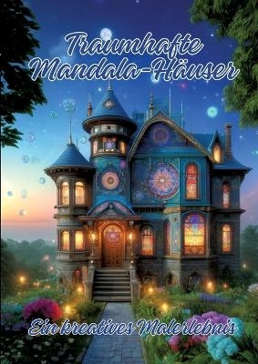 Traumhafte Mandala-Häuser - Ela ArtJoy