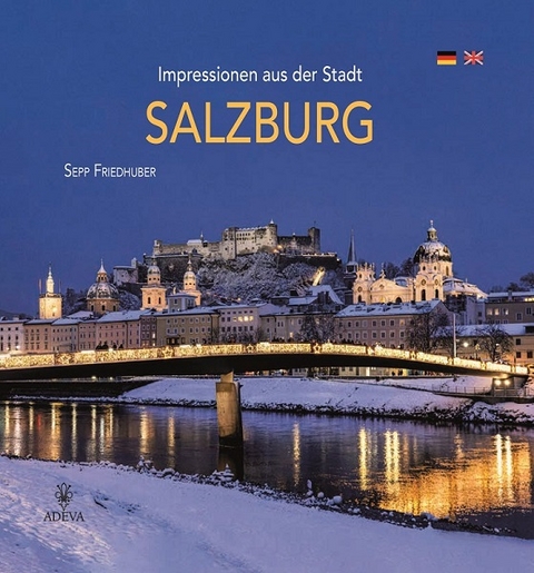 Impressionen aus der Stadt Salzburg - Sepp Friedhuber