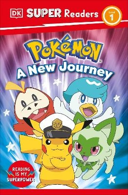 DK Super Readers Level 1 Pokémon A New Journey -  Dk