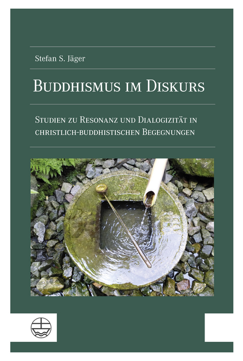 Buddhismus im Diskurs - Stefan S. Jäger