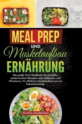 Meal Prep und Muskelaufbau Ernährung - Vanessa Zimmermann