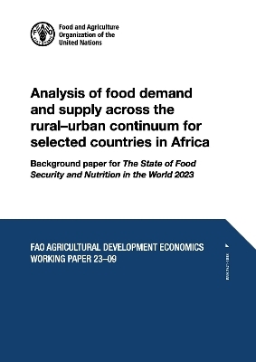 Analysis of food demand and supply across the rural-urban continuum for selected countries in Africa - M.J. Dolislager, C. Holleman, L.S.O. Liverpool-Tasie, T. Reardon