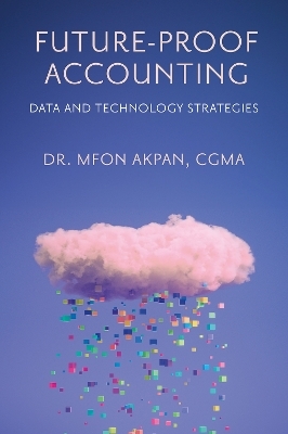 Future-Proof Accounting - Dr. Mfon Akpan