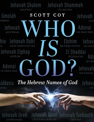 Who Is God? - Scott Coy