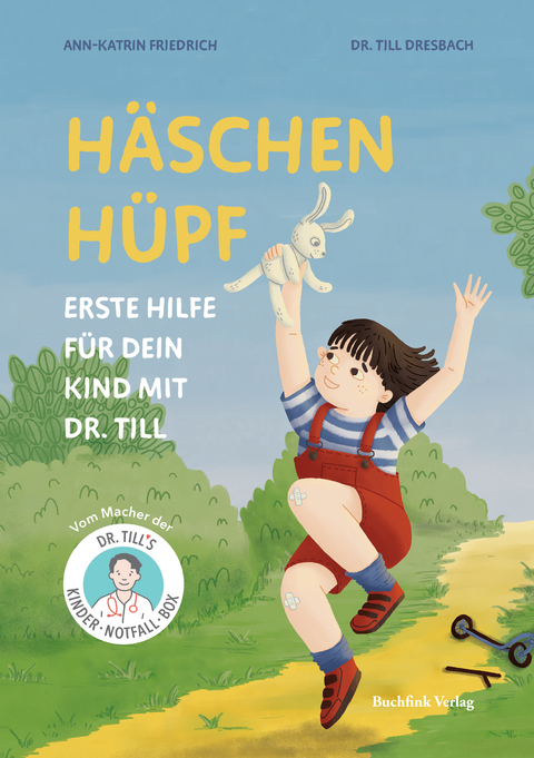 Häschen hüpf – Erste Hilfe für dein Kind mit Dr. Till - Till Dresbach