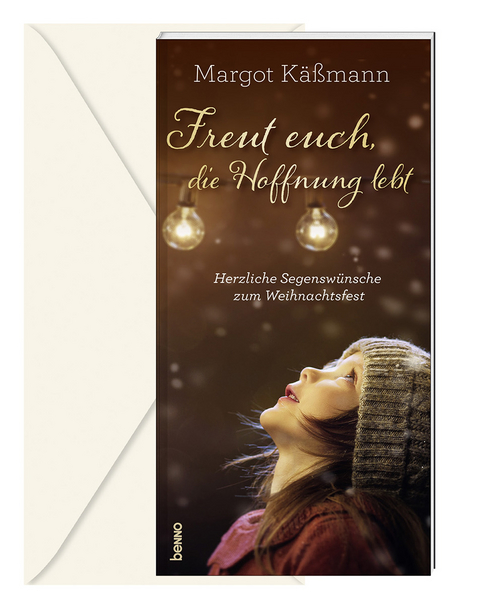 Freut euch, die Hoffnung lebt! - Margot Käßmann