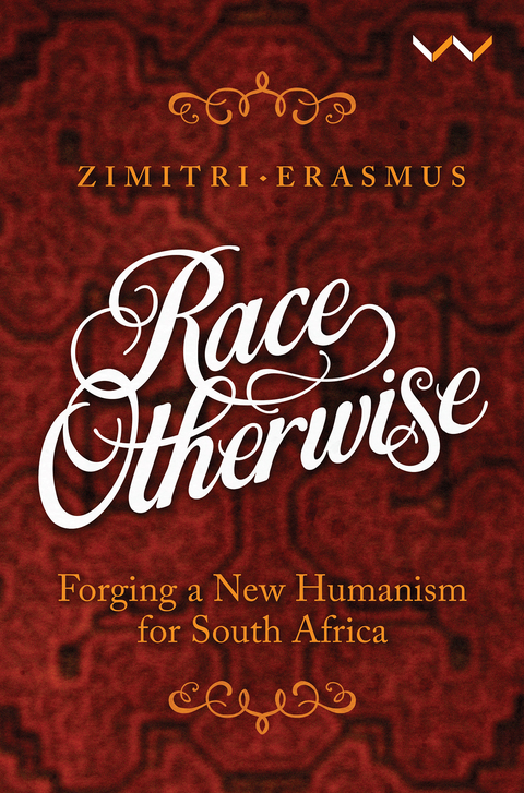 Race Otherwise -  Zimitri Erasmus