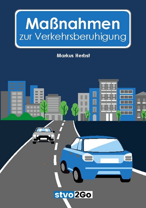 Maßnahmen zur Verkehrsberuhigung - Markus Herbst