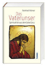 Das Vaterunser - Körner, Reinhard