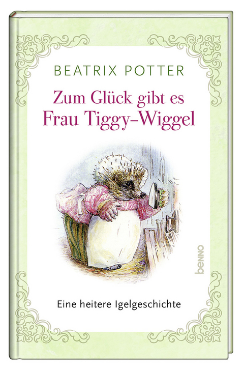 Zum Glück gibt es Frau Tiggy-Wiggel - Beatrix Potter