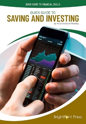 Quick Guide to Saving and Investing - Kris Erickson Rowley