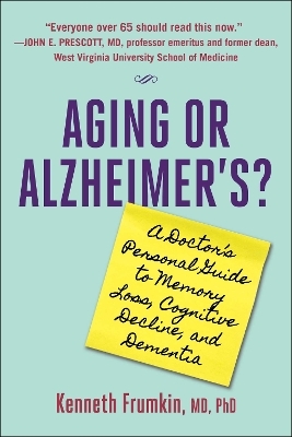 Aging or Alzheimer's? - Dr. Kenneth Frumkin